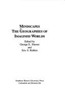 Mindscapes: The Geographies of Imagined Worlds (Alternatives)