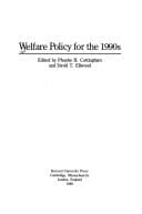 Welfare policy for the 1990s