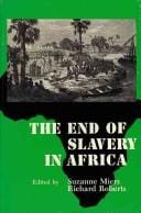 The End of slavery in Africa