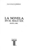 La novela en el siglo XIX (hasta 1868)