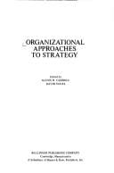 Organizational approaches to strategy