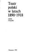 Teatr polski w latach 1890-1918