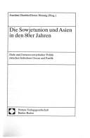 Die Sowjetunion und Asien in den 80er Jahren