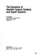 The dynamics of decision support systems and expert systems