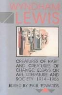 Creatures of habit and creatures of change