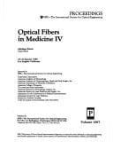 Optical fibers in medicine IV