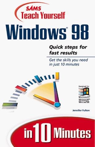 Sams teach yourself Windows 98 in 10 minutes