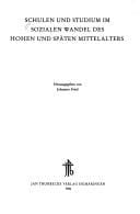 Schulen und Studium in sozialen Wandel des hohen und späten Mittelalters
