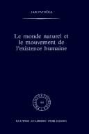 Le monde naturel et le mouvement de l'existence humaine