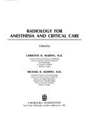 Radiology for anesthesia and critical care