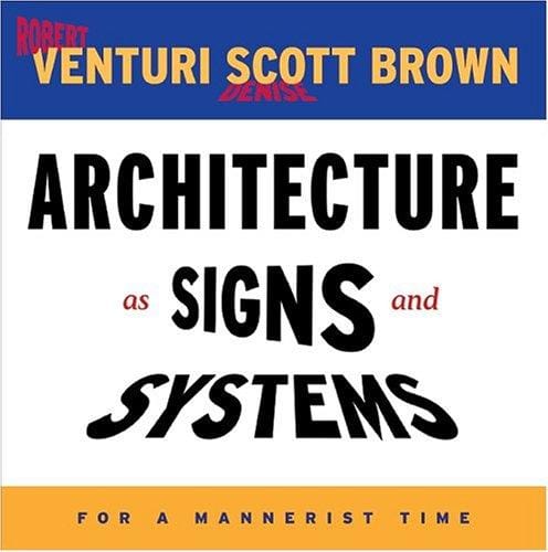 Architecture as signs and systems