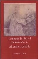 Language, Torah, and hermeneutics in Abraham Abulafia
