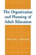 The organization and planning of adult education