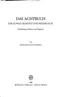 Das Achtbuch der Könige Sigmund und Friedrich III