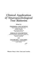 Clinical application of neuropsychological test batteries