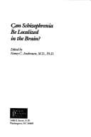 Can schizophrenia be localized in the brain?