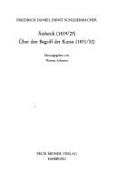Ästhetik (1819/25) ; Über den Begriff der Kunst (1831/32)