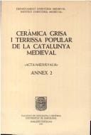 Ceràmica grisa i terrissa popular de la Catalunya medieval