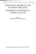 Ästhetische Erfahrung und das Wesen der Kunst =