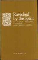 Ravished by the Spirit