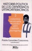 Historia política de los campesinos latinoamericanos