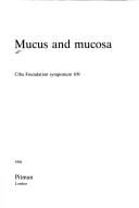Mucus and mucosa