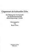 Gegenwart als kulturelles Erbe