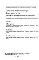 Computer-based microscopic description of the structure and properties of materials