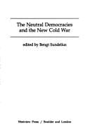 The Neutral democracies and the new Cold War