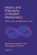 History and philosophy of modern mathematics