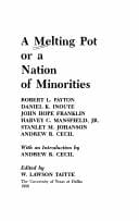 A Melting pot or a nation of minorities