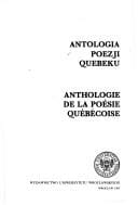 Antologia poezji Quebeku =