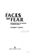 Faces Of Fear: Encounters With The Creators of Modern Horror