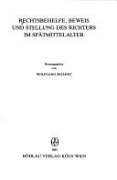 Rechtsbehelfe, Beweis und Stellung des Richters im Spätmittelalter