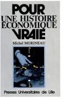 Pour une histoire économique vraie
