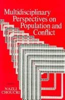 Multidisciplinary perspectives on population and conflict