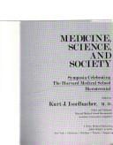 Medicine, science, and society