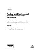 The Cost and effectiveness of school-based preventive dental care