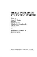 Metal-containing polymeric systems