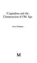 Capitalism and the construction of old age
