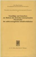 Vorschläge und Gutachten zur Reform des deutschen internationalen Privatrechts der ausservertraglichen Schuldverhältnisse