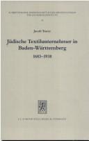 Jüdische Textilunternehmer in Baden-Württemberg, 1683-1938
