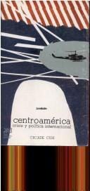 Centroamérica, crisis y política internacional