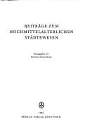 Beiträge zum hochmittelalterlichen Städtewesen