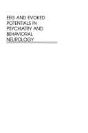 EEG and evoked potentials in psychiatry and behavioral neurology