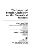 The Impact of protein chemistry on the biomedical sciences