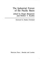 The Industrial Future of the Pacific Basin (Pacific Basin Project)