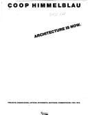 Coop Himmelblau, architecture is now