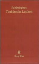 Schlesisches Tonkünstler-Lexikon