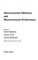 Microeconomic efficiency and macroeconomic performance